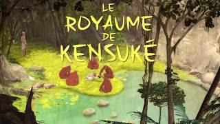 LE ROYAUME DE KENSUKÉ  Bandeannonce en VF [upl. by Eduardo950]