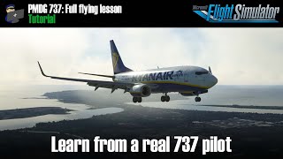 MSFS  TUTORIAL PMDG Boeing 737 with a Real World Pilot  Full Flight Lesson  Stansted to Dublin [upl. by Demetre]