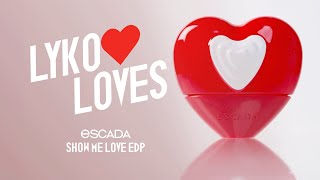 Lyko Loves Escada Show Me Love Edp [upl. by Llenart]