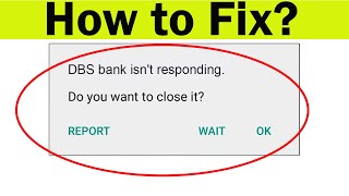 Digibank DBS Bank App Isnt Responding Error in Android Phone [upl. by Aiyt]