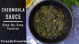 Chermoula  A traditional Moroccan sauce recipe  Greedy Gourmet [upl. by Latsyk]