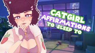 ASMR🐾Catgirl Gives You Positive Affirmations To Sleep To [upl. by Gentes]