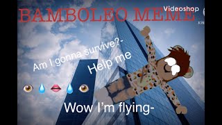 Bamboleo Meme Roblox version read desc [upl. by Wemolohtrab]