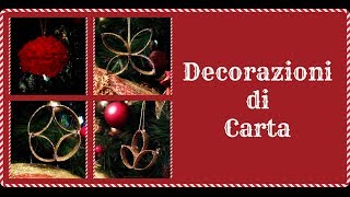 Decorazioni di Carta  Paper decorations for Christmas Creatività Natalizia  Arte per Te [upl. by Yral266]