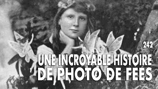 NSF 242  Lincroyable histoire des photos de fées de Cottingley [upl. by Anit]