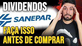 VC VAI PERDER DINHEIRO SE NÃO FIZER ISSO ANTES DE COMPRAR SANEPAR SAPR4 [upl. by Zednanref]