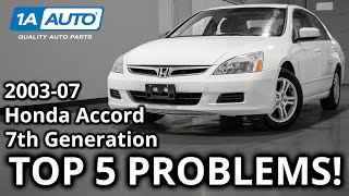 Top 5 Problems Honda Accord Sedan 7th Generation 200307 [upl. by Eadahc]