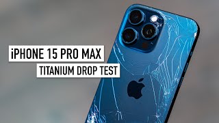 Titanium Drop Test iPhone 15 Pro Max [upl. by Samanthia204]