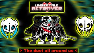 Undertale Betrayer  Phase 3 The dust all around us  Animated OST [upl. by Hiro]