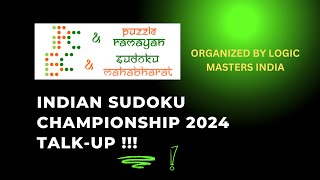 Talkup about the INDIAN SUDOKU CHAMPIONSHIP 2024 [upl. by Ammadas563]