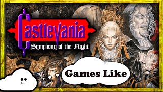 6 Games Like Castlevania Symphony of the Night [upl. by Nair67]