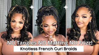 Soft Curls with NO Tangles NO Matting amp NO FRIZZ 😍 DIY Knotless Braids Ft Freetress French Curl [upl. by Enelyad]