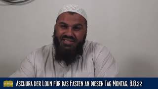 Ahmad Abul Baraa  Aschura der Lohn für das Fasten an diesen Tag Montag 080822 shorts islam [upl. by Urbai]