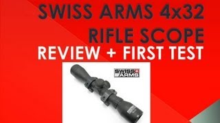 New Swiss Arms 4x32 Scope  Review  First Test [upl. by Frame687]