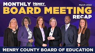 Henry County Schools Board Meeting Recap  March 2022 [upl. by Coonan]