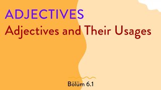 61 Adjective  Adverb amp Comparison  Adjectives and Their Usages [upl. by Sturdivant]