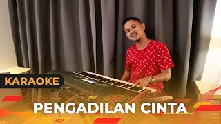 PENGADILAN CINTA KaraokeLirik  Dangdut  Versi Uda Fajar [upl. by Xever]