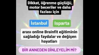 İstanbul Isparta arasında online olarak uyguladığımız Brainfit eğitimi [upl. by Nylatsyrc991]