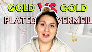 Gold plated VS Gold vermeil jewellery EXPLAINED [upl. by Airalednac]