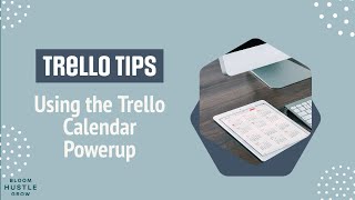 Using the Trello Calendar Powerup [upl. by Tur835]