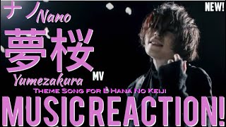 THIS IS VERY BEAUTIFUL🌸ナノNano  「夢桜」YumezakuraTheme for “E Hana No Keiji”New Music Reaction🔥 [upl. by Nosak]