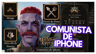 COMUNISTA DE IPHONE  PODE GAMER COMUNISTA  BALDURS GATE 3 [upl. by Mia61]