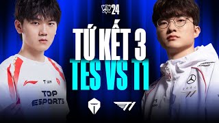 TES vs T1 BO5  CKTG 2024  Tứ Kết 3  19102024 [upl. by Kaya]