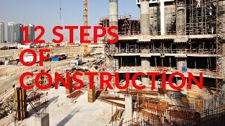 12 Steps of Construction [upl. by Aniteb]