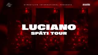 LUCIANO quotEiskaltquot SpätiTour 2018  Trailer [upl. by Attolrac]