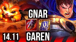 GNAR vs GAREN TOP  Rank 10 Gnar 5310  KR Challenger  1411 [upl. by Odanref]