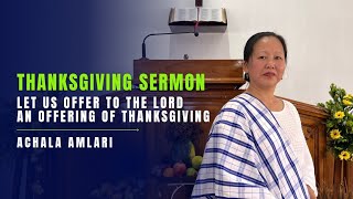 Thanksgiving Sermon in Ao  English Subtitles  Kibuba Nem Tenüngsang Tenla Tenladi [upl. by Popper943]