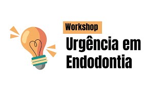 Workshop em Endodontia [upl. by Tolecnal]