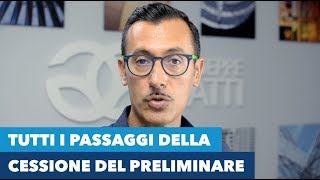 Cessione del preliminare tutti i passaggi [upl. by Herwick]