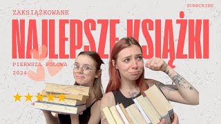 NAJLEPSZE KSIĄŻKI 📚📖 Pierwsza połowa 2024 ❤️ [upl. by Mariellen726]