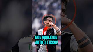 Perché Dybala non aveva auto di lusso😱💔 calcio [upl. by Lledroc]