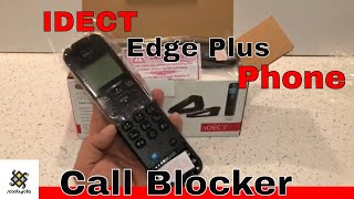 iDECT Edge Plus Call Blocker Phone Unboxing [upl. by Ynaffets]