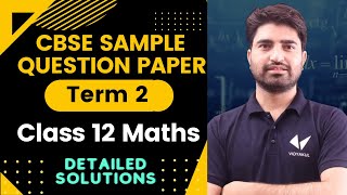 Class 12 CBSE SAMPLE QUESTION PAPER SQP  TERM 2 MATHS  SOLVED  LIVE SOLVING [upl. by Clementine]