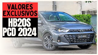 Novo HB20S PCD 2024 Por MENOS De R100 MIL ISENÇÕES  BÔNUS [upl. by Erdrich285]