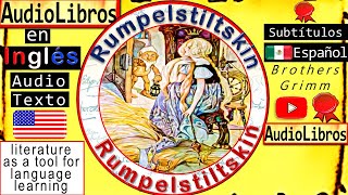 Rumpelstiltskin  Cuentos Leídos en Inglés con Subtítulos en Español  Brothers Grimm [upl. by Koo978]