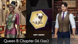 Ian Route Choices Queen B Book 1 Chapter 06 Keep Your Enemies Close [upl. by Annavaj816]