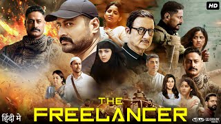 The Freelancer Full Movie  Mohit Raina  Anupam Kher  Kashmira Pardeshi  Sushant  Review amp Facts [upl. by Dafna]