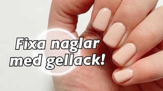 Hur man gör naglar med gellack i lampa  Nagel Tutorial svenska [upl. by Hector]