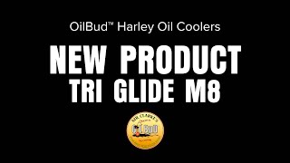 NEW PRODUCT OilBud™ Harley Oil Coolers Tri Glide M8 [upl. by Hendricks497]