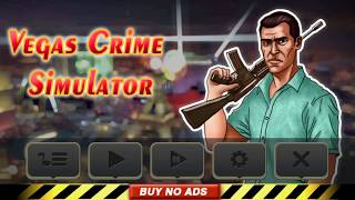 ► Vegas Crime Simulator By Naxeex LLC  Android Gameplay [upl. by Yer]