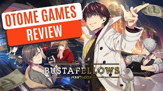 Bustafellows Review  Otome Gaming [upl. by Meeharbi]