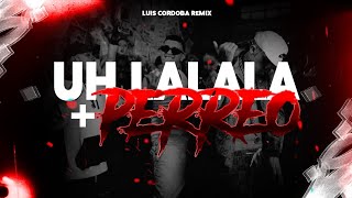 UH LA LA LA LA  PERREO PUNKY 🥵🥵 LUIS CORDOBA REMIX [upl. by Medea]