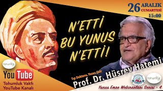 Tıp Doktoru Yazar ve Şair Prof Dr Hüsrev Hatemi ile NETTİ BU YUNUS NETTİ 4 [upl. by Olsson]