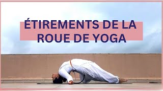 Étirements de la Roue de Yoga  SRMD Yoga  SRMD French [upl. by Louise]