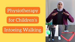 Physiotherapy for Childrens Intoeing  The Best Exercises to help with Childrens Intoeing [upl. by Oicaro]