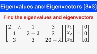 🔷15  Eigenvalues and Eigenvectors of a 3x3 Matrix [upl. by Mufinella]